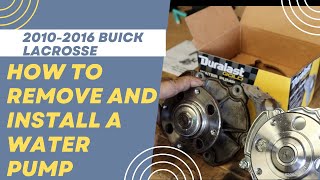 Career Overview How to replace a water pump in a 2010-2016 buick lacrosse