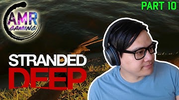 That Was Unexpected - Part 10 - Stranded Deep - PS4 Gameplay