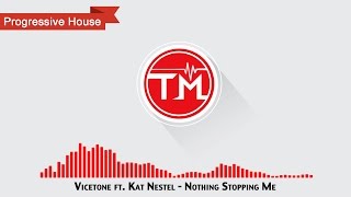 Miniatura del video "Vicetone ft. Kat Nestel - Nothing Stopping Me"