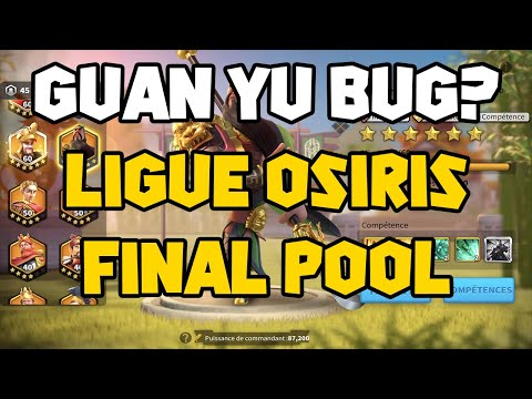 Guan Yu Bug Ligue Osiris Final Pool Rise Of Kingdoms Youtube - roblox gratuit osiris
