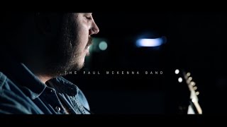 Video thumbnail of "The Paul McKenna Band - Long Days"