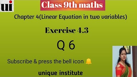 Linear Equations in Two Variables || chapter 4  Ex 4.3  Q  6  |  NCERT |  Maths class 9th | CBSE