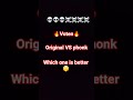 voten original VS phonk