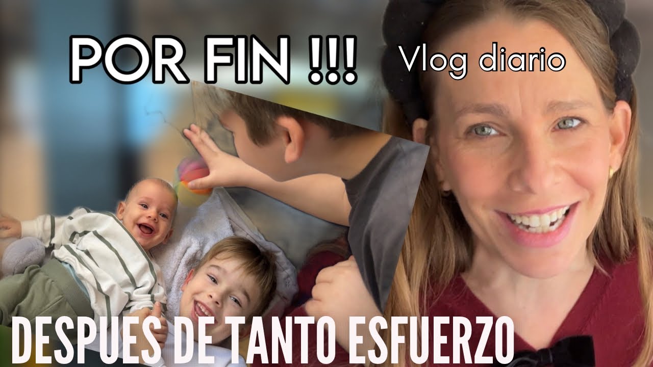 VLOG FAMILIAR REAL: Después de tanto esfuerzo… por fin lo han conseguido