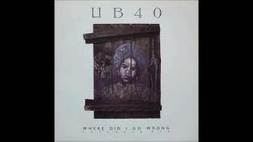 UB40 ‎– Where Did I Go Wrong (Extended Mix) 1988