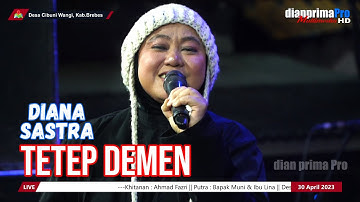 TETEP DEMEN || DIANA SASTRA (LIVE MUSIC OFFICIAL) DIAN PRIMA