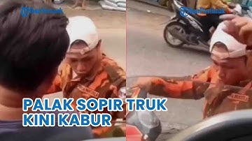 VIRAL❗ Pria Berpakaian Ormas Palak Sopir Truk, Kini Kabur Dari Kediamannya
