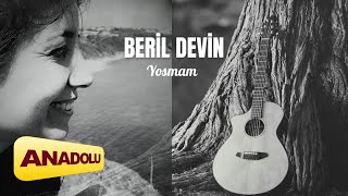 Beril Devin - Yosmam Kırım Tatar Halk Ezgisi I Ayrılmağız 2023 Anadolu Müzik