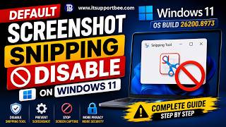 Windows 11 25H2 : Default Screenshot Snipping Disable on Windows 11