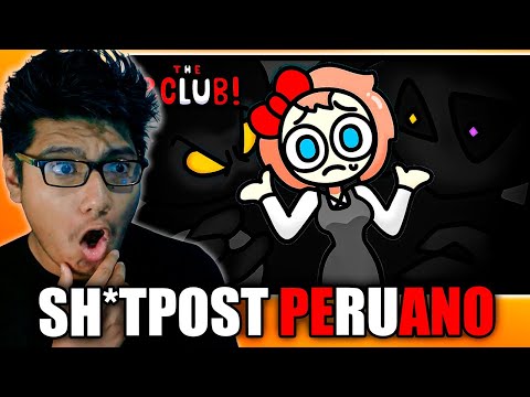 SH*TPOST PERUANO... 🤣 | THE P-CLUB! | Ep 2: Los Suplentes REACCIÓN