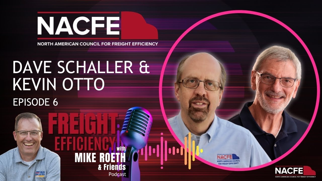 Ep. 6: Kevin Otto and Dave Schaller – NACFE Team