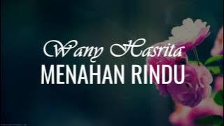 Wany Hasrita-Menahan Rindu( Video Lirik)