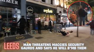 Leeds Friday Night Rage And Man Makes Alarming Threats To Bouncers