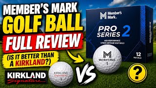 Members Mark Golf ball full review (final verdict)