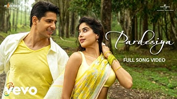 Pardesiya (Film Version) Sidharth M, Janhvi K |Param Sundari|Sachin-Jigar, Sonu,Krishnakali,Amitabh