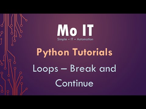 Python Tutorials - Loops - Break & Continue