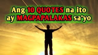 These 10 QUOTES will light your life | Inspirational speech tagalog | Brain Power 2177