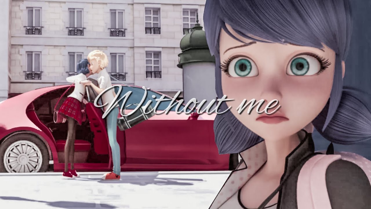 Without Me - Miraculous Ladybug