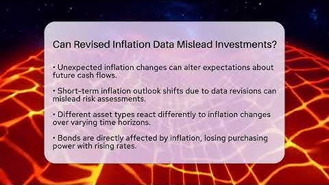 Can Revised Inflation Data Mislead Investments? - Inflation Insight Channel