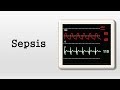 Sepsis and septic shock