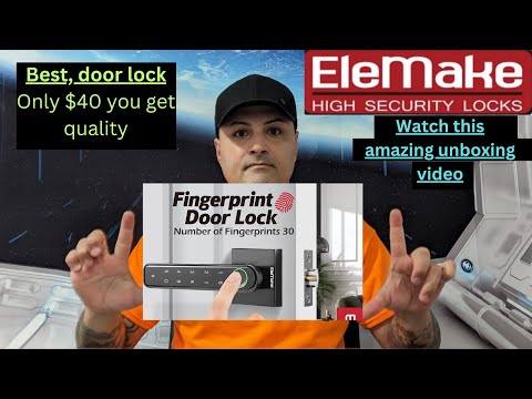 EleMake FINGERPRINT DOOR LOCK UNBOXING