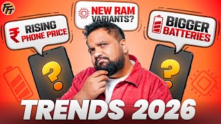 Top Upcoming Smartphone Trends In 2026 9000Mah Battery, Smartphone Price Hike, 144Hz More