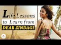 Inspirational video to get over a Breakup | Life Lessons to Learn from Dear Zindagi