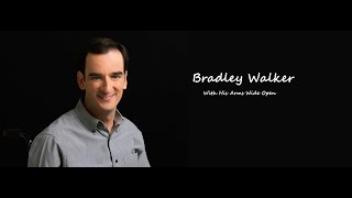 With His arms wide open - Bradley Walker ~ Lyric Video