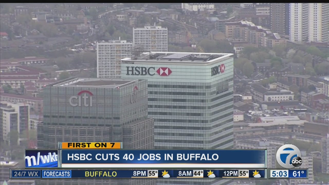 HSBC cuts 40 jobs in Buffalo region YouTube