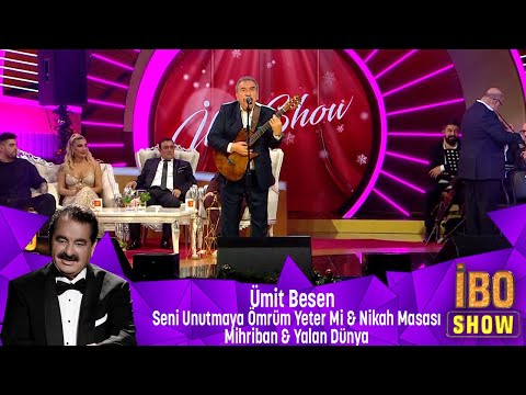 Ümit Besen - SENİ UNUTMAYA ÖMRÜM YETER Mİ & NİKAH MASASI & MİHRİBAN & YALAN DÜNYA