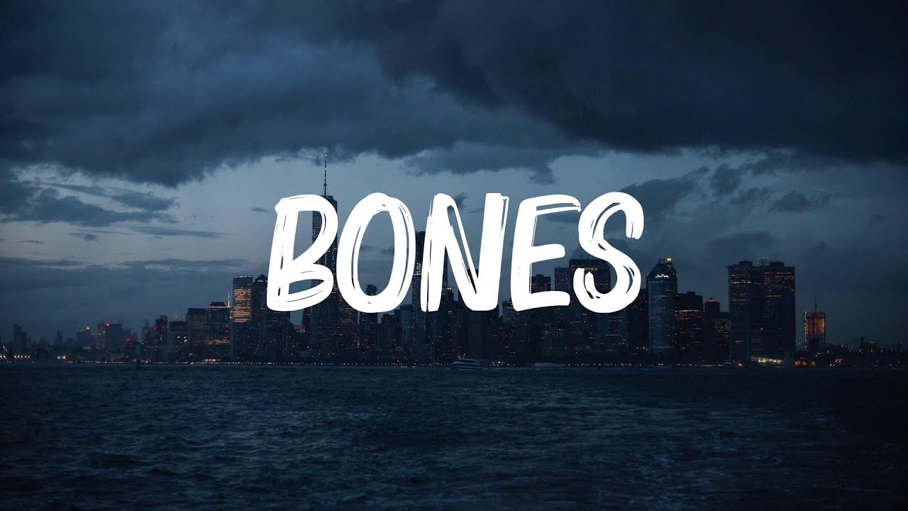 Bones - Imagine Dragons | Dope Lyrics
