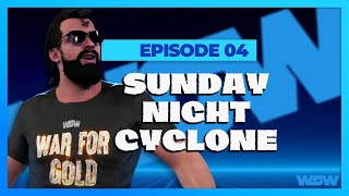 Sunday Night Cyclone: Episode 04