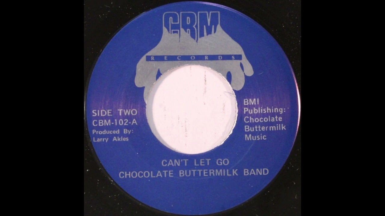 Chocolate Buttermilk Band - Can't Let Go - YouTube