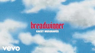 Video thumbnail of "KACEY MUSGRAVES - breadwinner (official lyric video)"