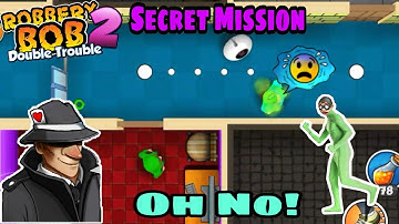 Robbery Bob 2 Hack Chapter 3 Secret Mission With Green Screen Bob Part 23