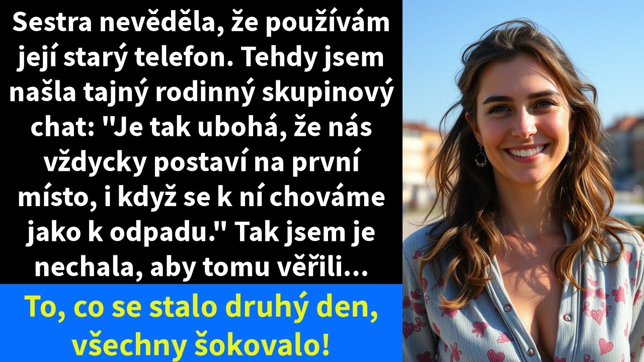 Sestra nevěděla, že používám její starý telefon. Tehdy jsem našla tajný rodinný skupinový chat: