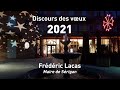 Ref:3EX4mffZLOo V ux 2021 : discours de fr�d�ric lacas, maire de s�rignan