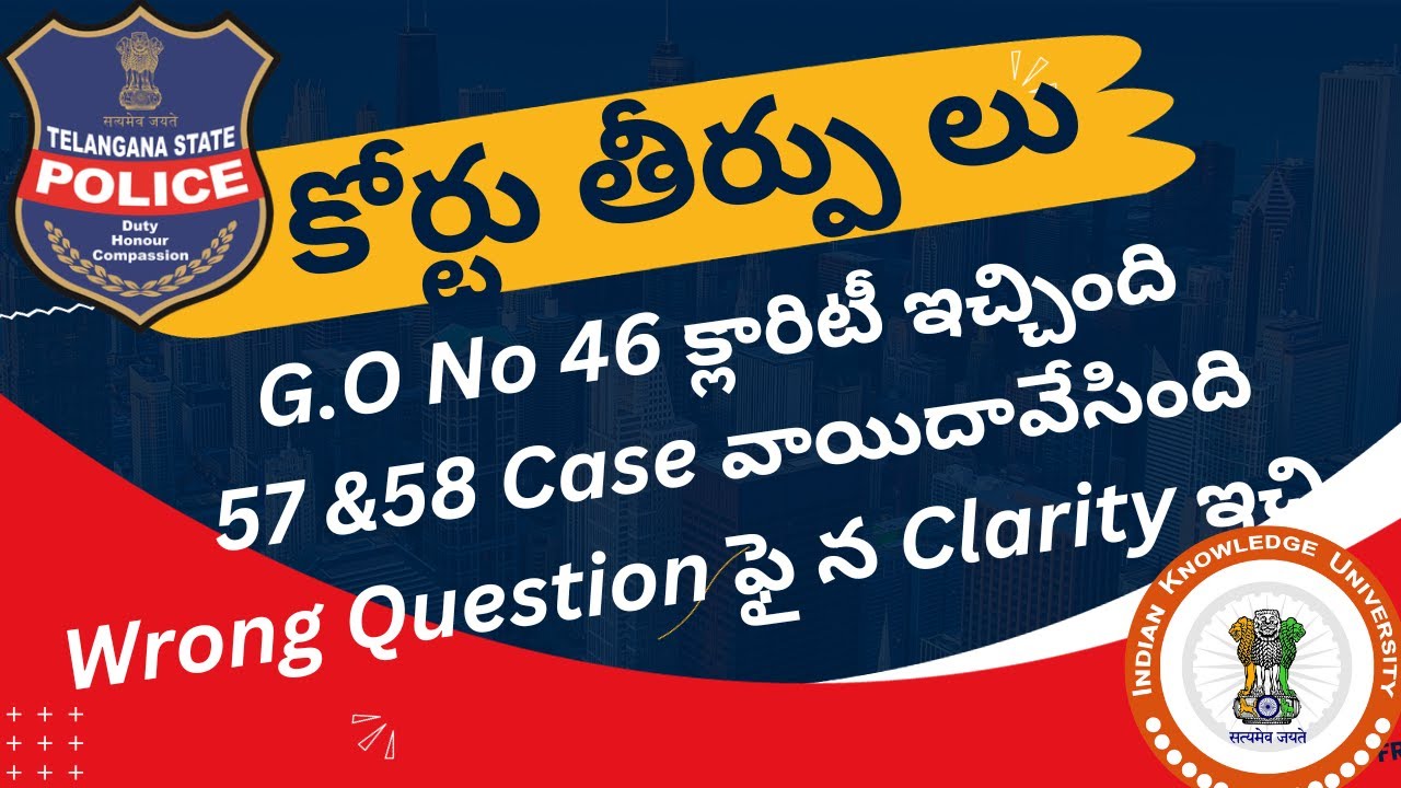 TS Constable Latest Update ||G.O No: 46 || 57 & 58 || Wrong Question || 