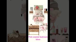Pink coastal bedroom ideas 💡?