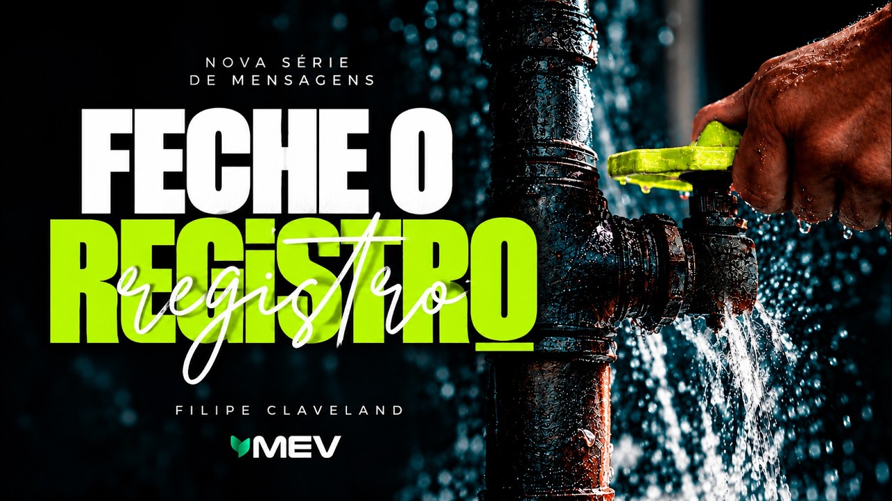MEV | Ep. 05 - Liberte-se do que te aprisiona! | Pr. Filipe Claveland