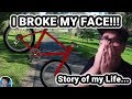 I BROKE MY FACE!!! My Teeth, My Nose, etc... Story of my Life...