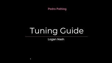 Pedro Pathing Tuning Guide