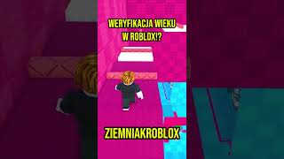 Jak ROBLOX sprawdzi twój WIEK? 😱 WERYFIKACJA WIEKU w ROBLOX #roblox  #robloxshorts #robloxpolska