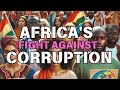 Africa's Fight Against Corruption #africa #corruption #fightagainstcorruption