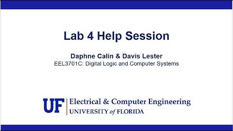 EEL3701C: Lab 4 Help Session [LIVE]