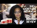 SHEA MOISTURE RED PALM OIL & COCOA BUTTER Full Line Demo + Review | Danielle Renée