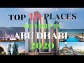 Top 10 Places to Visit in Abu Dhabi 2020