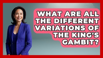 What Are All The Different Variations Of The King