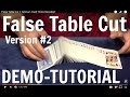 False Table Cut 2 Tutorial - Card Tricks Revealed