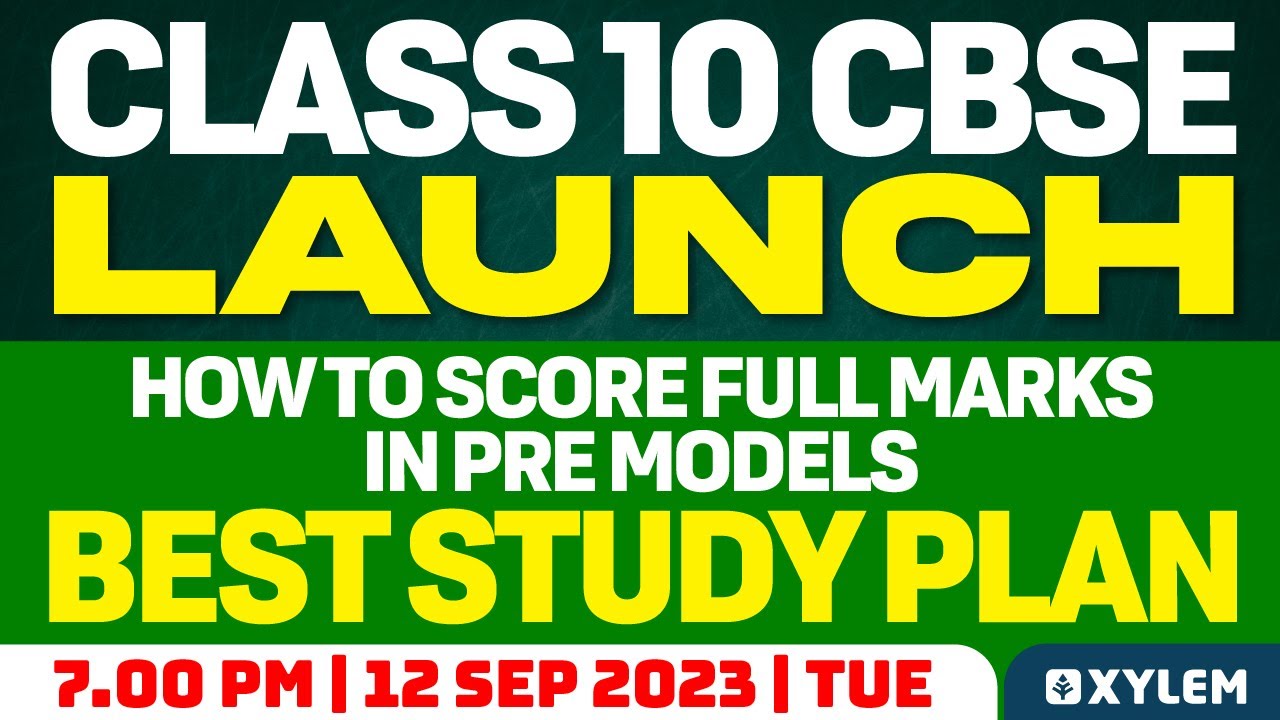 Class 10 CBSE - Best Study Plan - How to Score Full Marks in Pre Models ...
